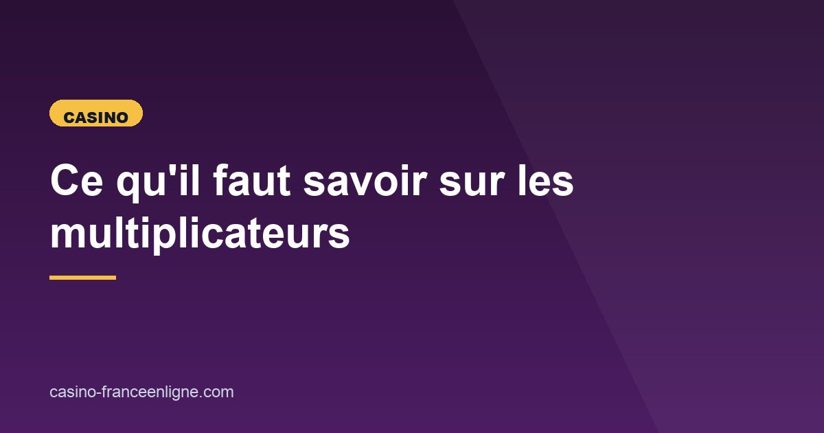 Illustration de l'article consacré aux multiplicateurs sur les slots