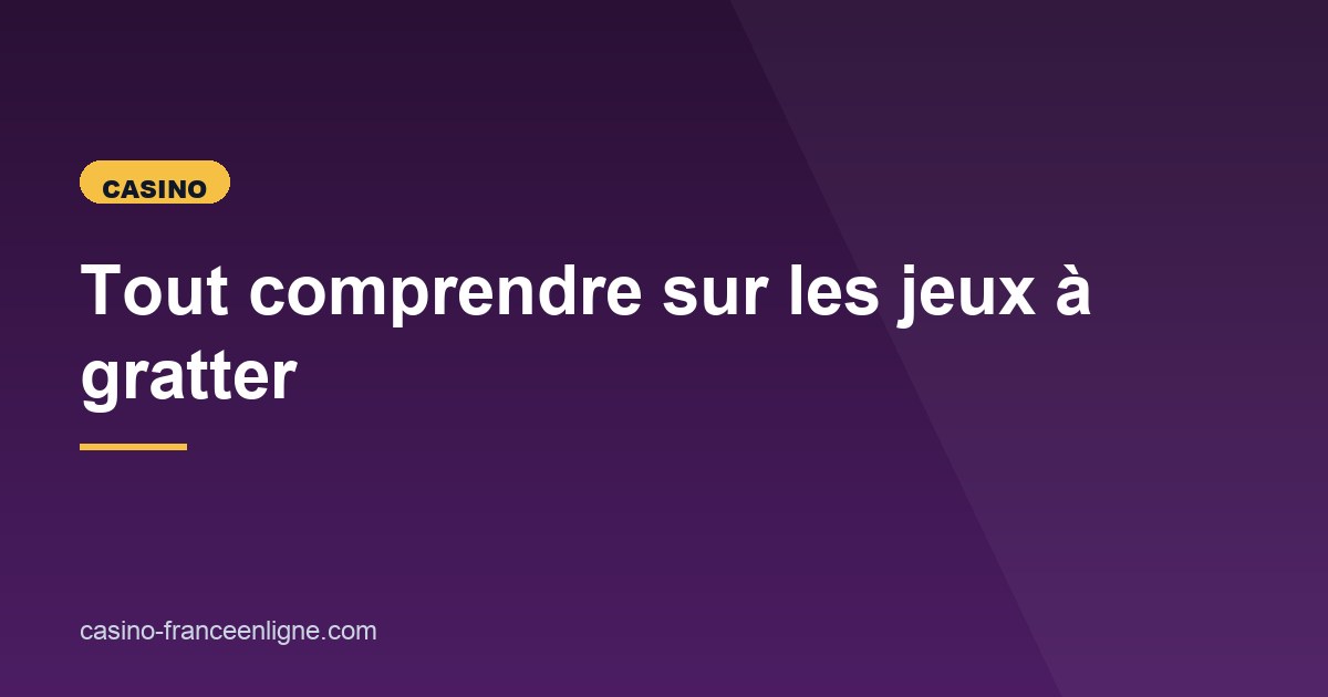 Illustration de l'article consacré aux jeux à gratter